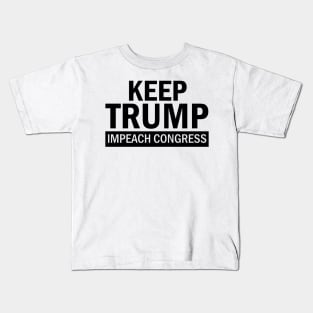 Keep Trump Impeach Congress 2020 Kids T-Shirt